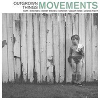 Movements - Outgrown Things EP 45 RPM vinyl cover