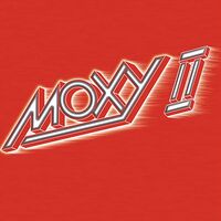 Moxy - Moxy II