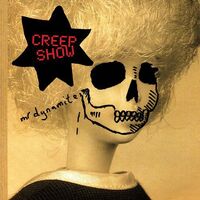 Mr. Dynamite - Creep Show vinyl cover