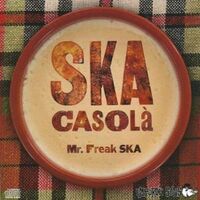 Mr Freak Ska - Ska Casola vinyl cover
