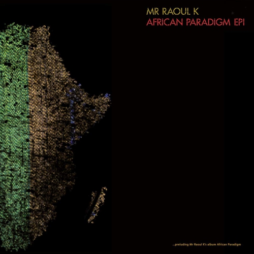 Mr Raoul K - African Paradigm Ep 1 vinyl cover
