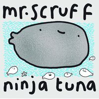 Mr. Scruff - Ninja Tuna (Deluxe Edition) vinyl cover