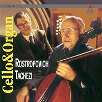 Mstislav Rostropovich & Herber Tachezi - Cello & Organ vinyl cover