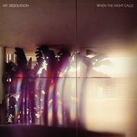 Mt. Desolation - When The Night Calls vinyl cover