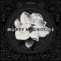 Muddy Magnolias - Broken People vinyl cover