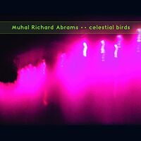 Muhal Richard Abrams - Celestial Birds vinyl cover