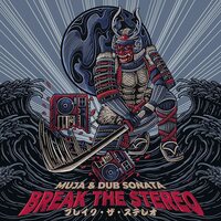 Muja & Dub Sonata - Break The Stereo vinyl cover
