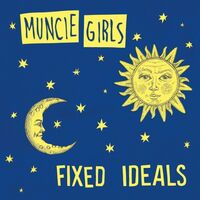 Muncie Girls - Fixed Ideals vinyl cover