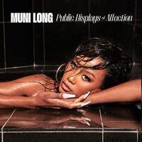 Muni Long - Public Displays Of Affection       Explicit Lyrics