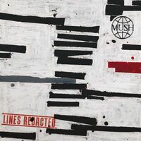 Mush - Lines Redacted vinyl cover