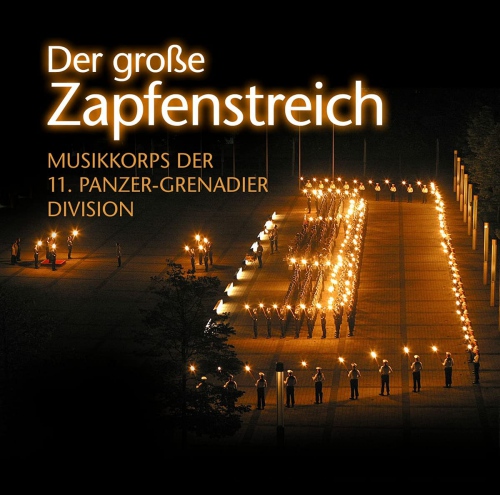 Musikkoprs Der 11. Panzer-Gren - Der Große Zapfenstreich vinyl cover