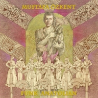 Mustafa Ozkent - Funk Anatolian vinyl cover