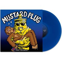 Mustard Plug - Pray for Mojo 25th Anniversary (Blue) vinyl cover