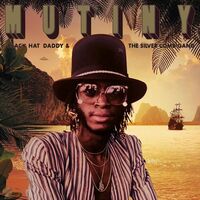Mutiny - Black Hat Daddy & The Silver Comb Gang vinyl cover