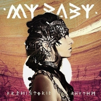 My Baby - Prehistoric Rhythm vinyl cover