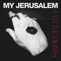 My Jerusalem - A Little Death vinyl cover