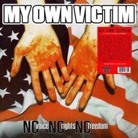 My Own Victim - No Voice, No Rights, No Freedom vinyl cover