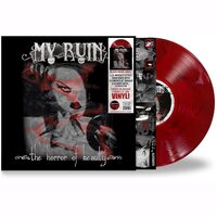 My Ruin - The Horror of Beauty vinyl cover