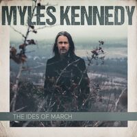 Myles Kennedy - Ides Of March vinyl cover