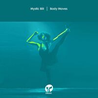 Mystic Bill - Body Moves vinyl cover