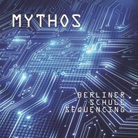 Mythos - Berliner Schule Sequencing vinyl cover
