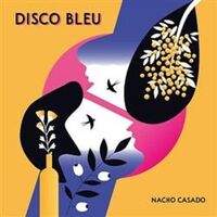 Nacho Casado - Disco Bleu vinyl cover