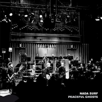 Nada Surf - Peaceful Ghosts: Live With Deutsches Filmorchester vinyl cover