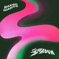 Naked Giants - The Shadow vinyl cover