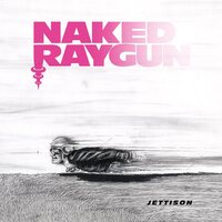 Naked Raygun - Jettison (Purple) vinyl cover