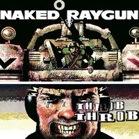 Naked Raygun - Throb Throb (Green) vinyl cover