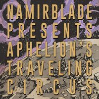 Namir Blade - Aphelion's Traveling Circus vinyl cover