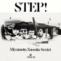 naosuke Sextet Miyamoto - Step! vinyl cover