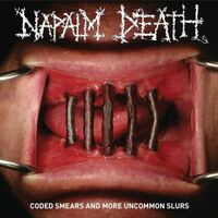 Napalm Death - Coded Smears And More Uncommon Slurs vinyl cover