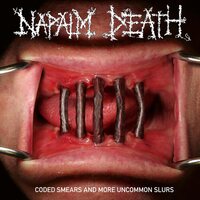 Napalm Death - Coded Smears & More Uncommon Slur vinyl cover