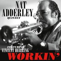 Nat Adderley Quintet - Workin  vinyl cover