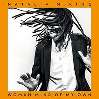 Natalia M. King - Woman Mind Of My Own vinyl cover