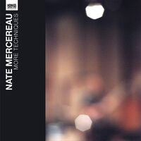 Nate Mercereau - More Techniques vinyl cover