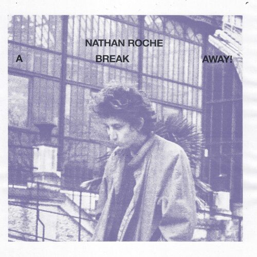 Nathan Roche - A Break Away