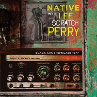 Native Meets Lee Scratch Perry - Black Ark Showcase 1977 vinyl cover