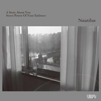 Nautilus - Story About You / Sweet Power Of Your Embrace James Mason Cover vinyl cover