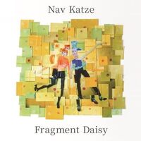 Nav Katze - Fragment Daisy vinyl cover