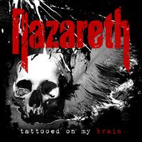 Nazareth - Tattooed On My Brain vinyl cover