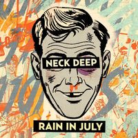Neck Deep - Rain In July: 10Th Anniversary (Orange)