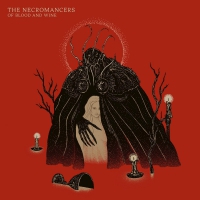 Necromancers - Of Blood And Wine vinyl cover