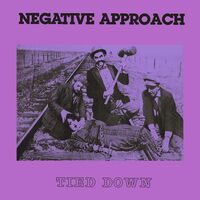 Negative Approach - Tied Down vinyl cover