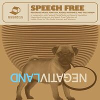 Negativland - Speech Free: Recorded Music For Film, Radio, Internet & Television