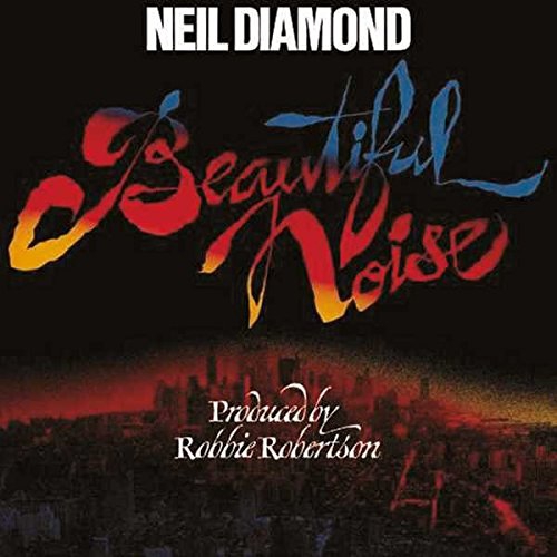 Neil Diamond - Beautiful Noise vinyl cover