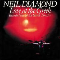 Neil Diamond - Love At The Greek vinyl cover