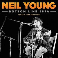 Neil Young - Bottom Line 1974 vinyl cover