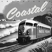 Neil Young - Coastal Soundtrack vinyl cover
